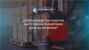 Cómo-elegir-los-mejores-suministros-de-repuesots-industriales